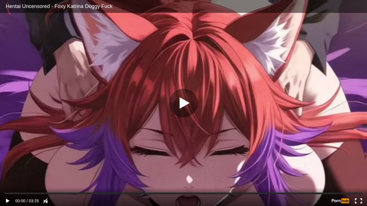 Hentai Uncensored - Foxy Katrina Doggy Fuck