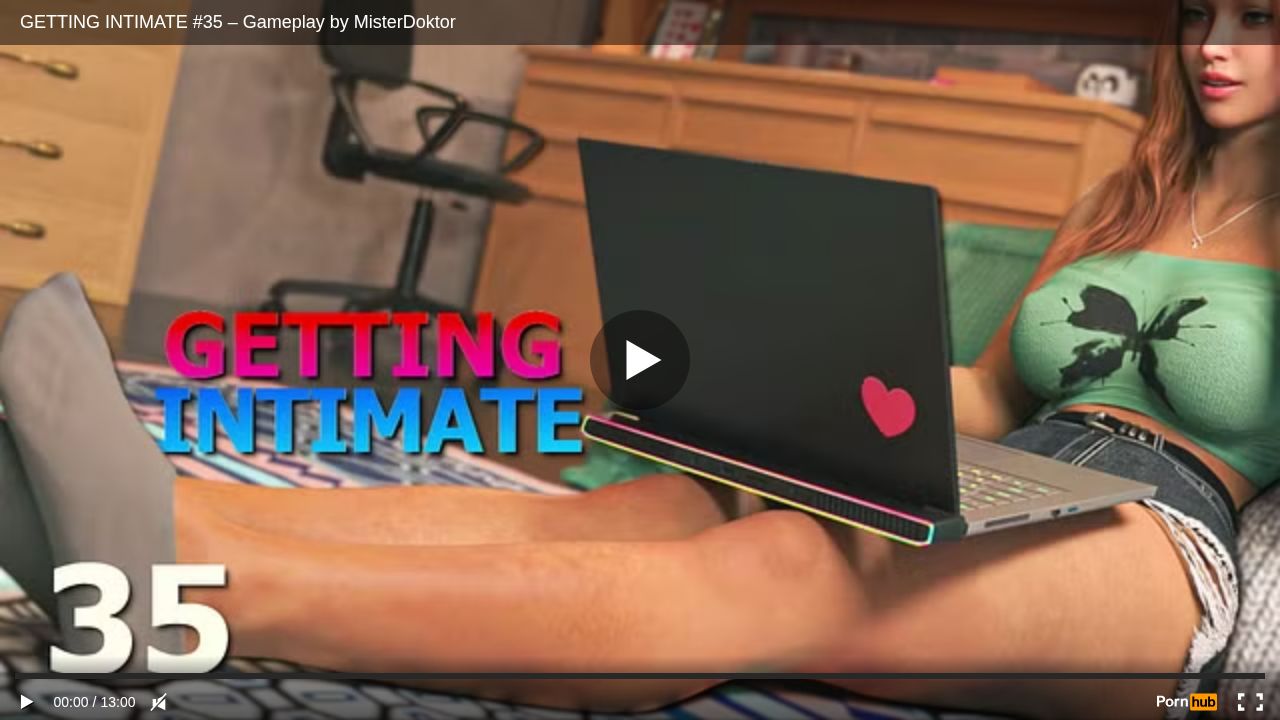 GETTING INTIMATE #35 Gameplay by MisterDoktor