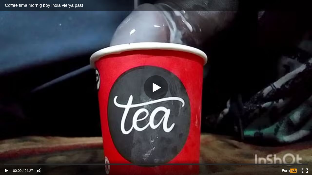Coffee tima mornig boy india vierya past