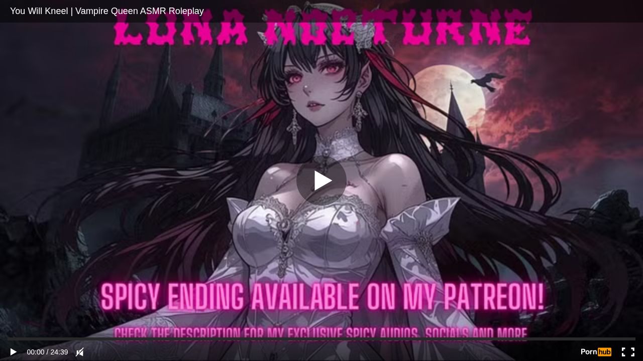 You Will Kneel Vampire Queen ASMR Roleplay