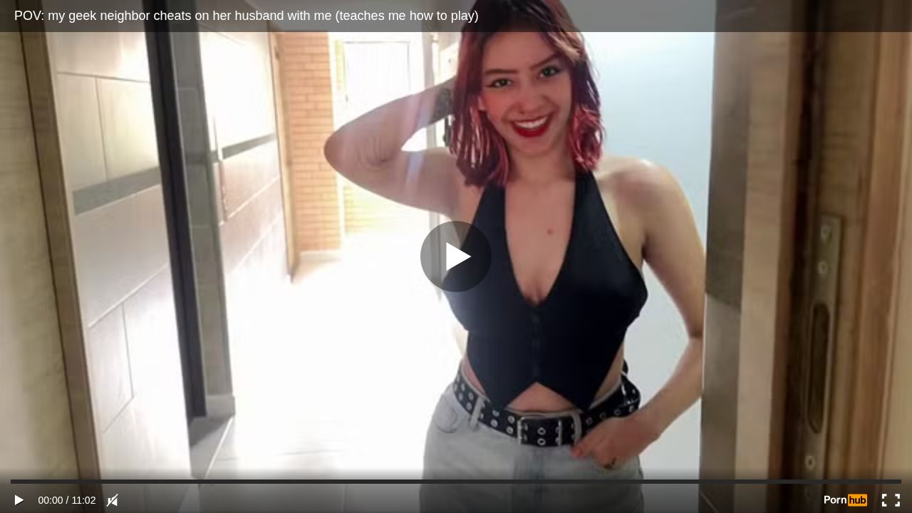POV: mi vecina friki enga a a su esposo conmigo (me ense a a jugar)
