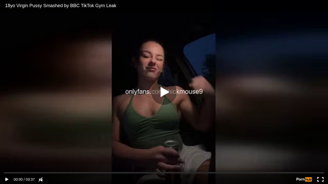 18yo Virgin Pussy Smashed by BBC TikTok Gym Leak