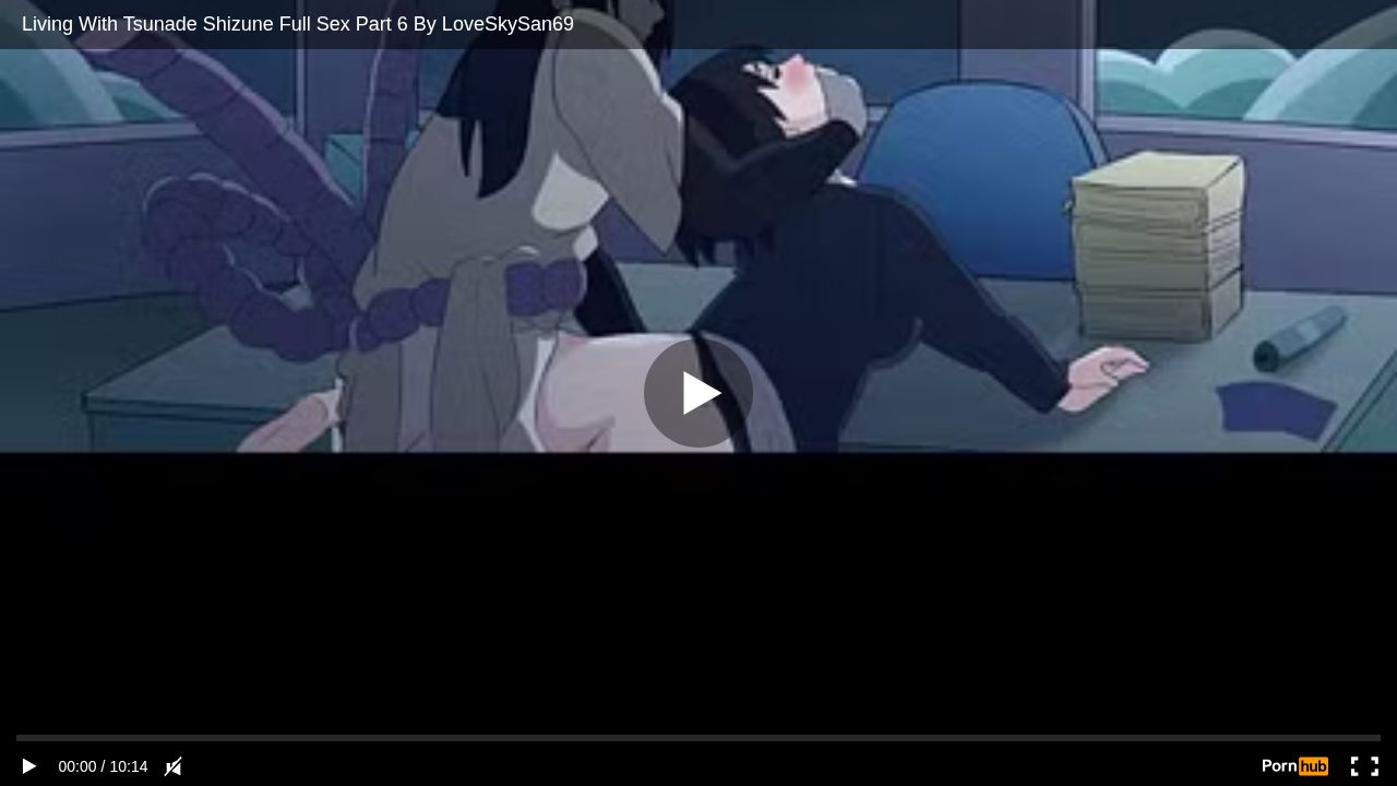 Living With Tsunade Shizune Full Sex Part 6 By LoveSkySan69