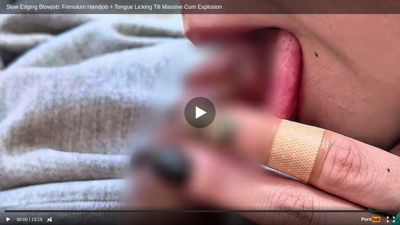 Slow Edging Blowjob: Frenulum Handjob + Tongue Licking Till Massive Cum Explosion