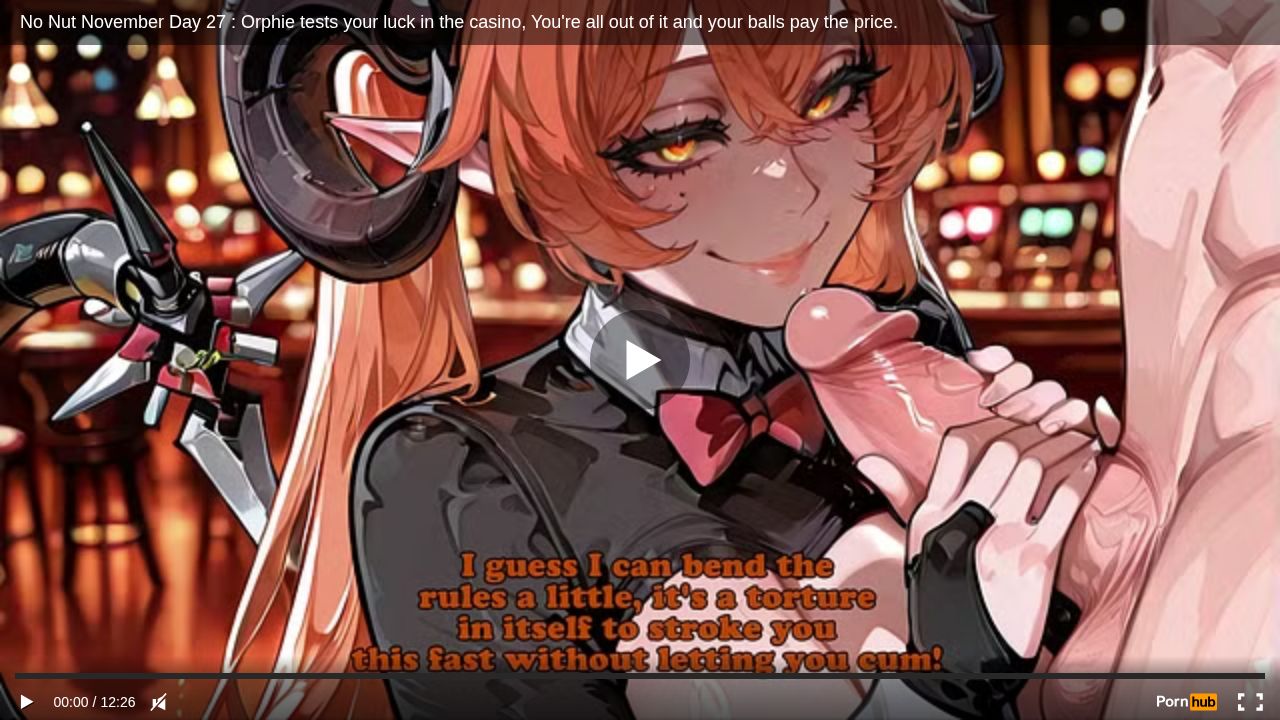 No Nut November Day 27 : Orphie tests your luck in the casino, Youre all out of it and your balls pay the price.