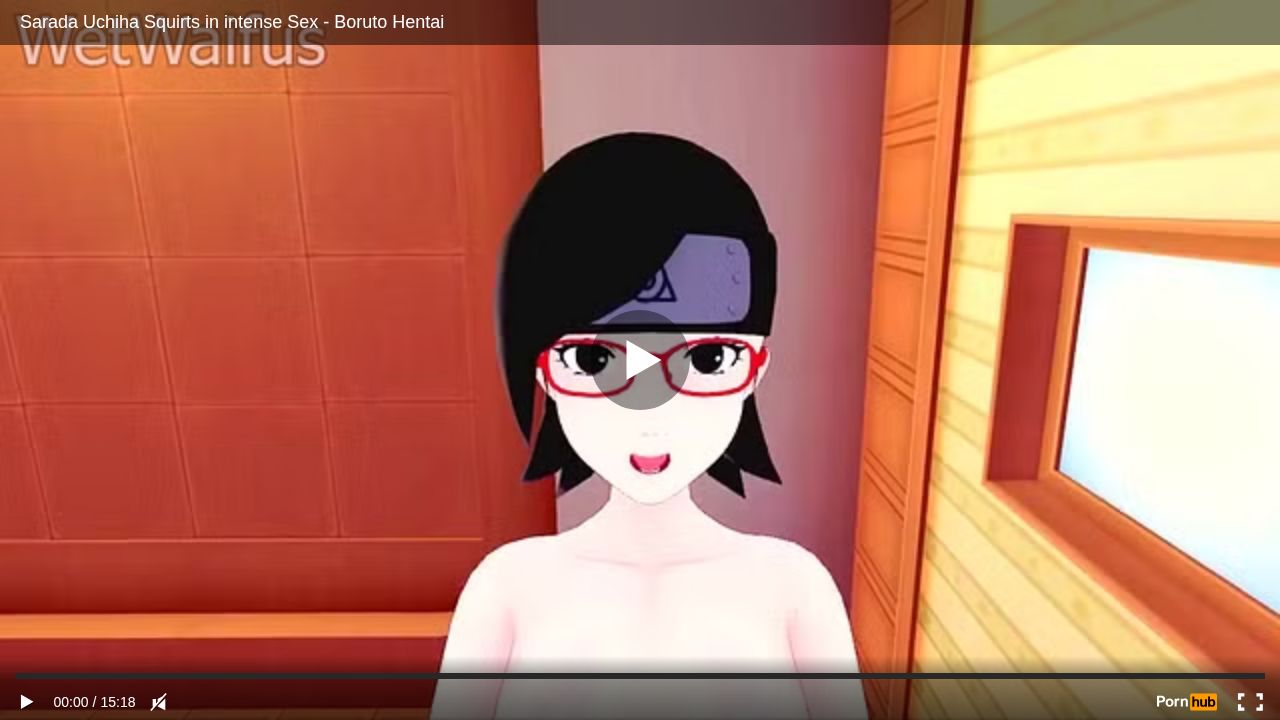 Sarada Uchiha Squirts in intense Sex - Boruto Hentai