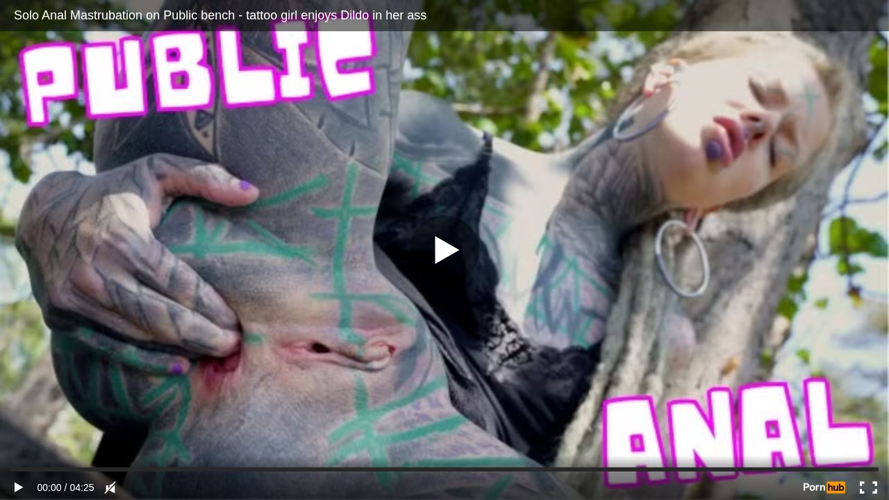 Solo Anal Mastrubation on Public bench - tattoo girl enjoys Dildo in her ass
