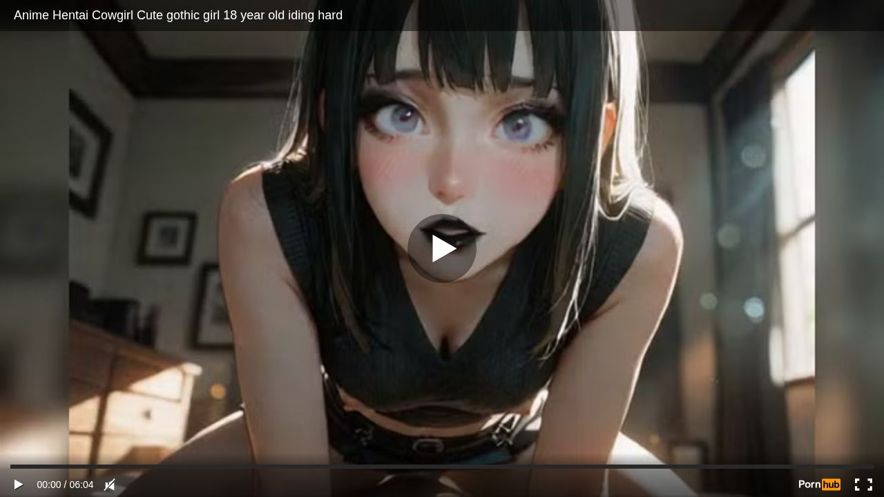 Anime Hentai Cowgirl Cute gothic girl 18 year old iding hard