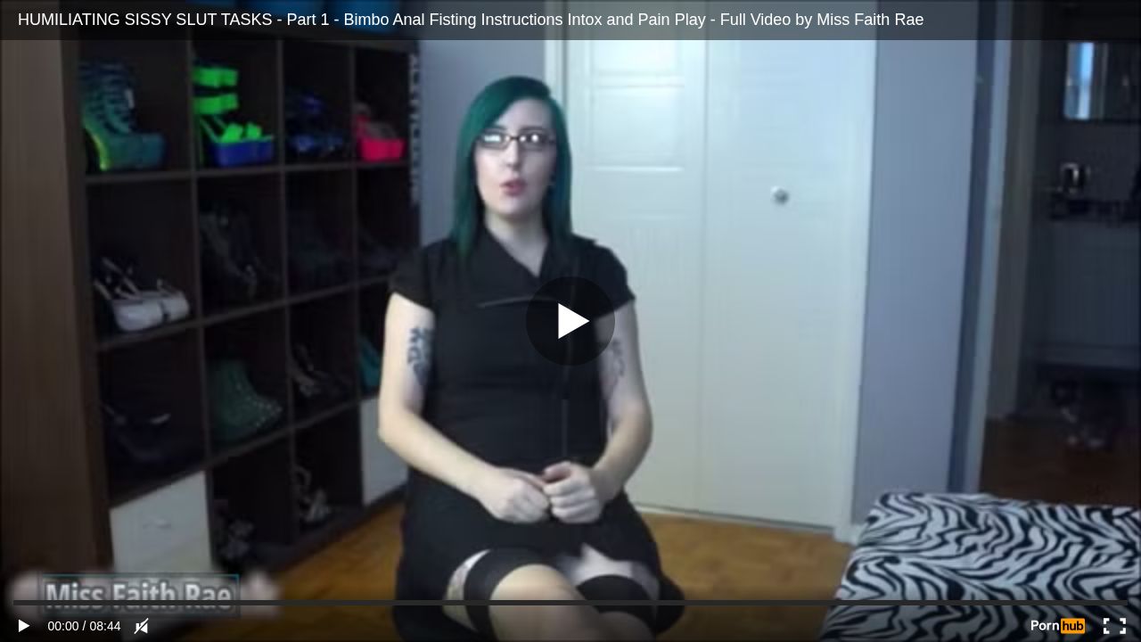HUMILIATING SISSY SLUT TASKS - Part 1 - Bimbo Anal Fisting Instructions Intox and Pain Play - Full Video by Miss Faith Rae