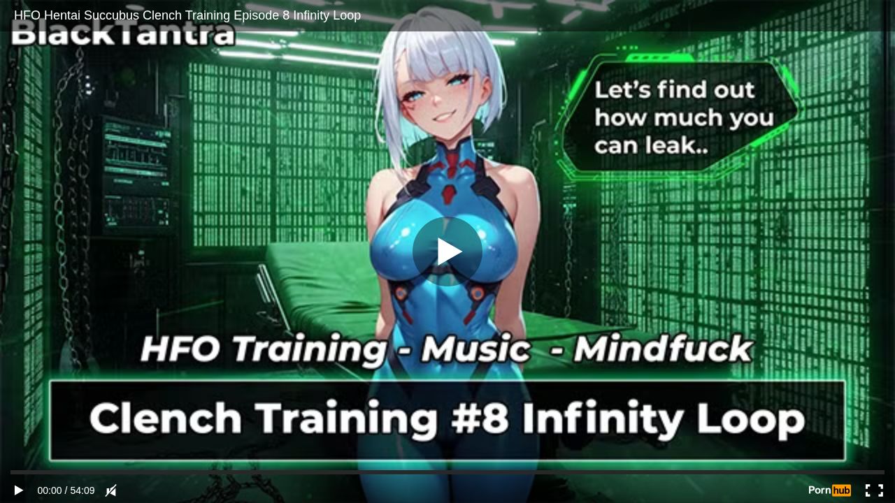 HFO Hentai Succubus Clench Training Episode 8 Infinity Loop