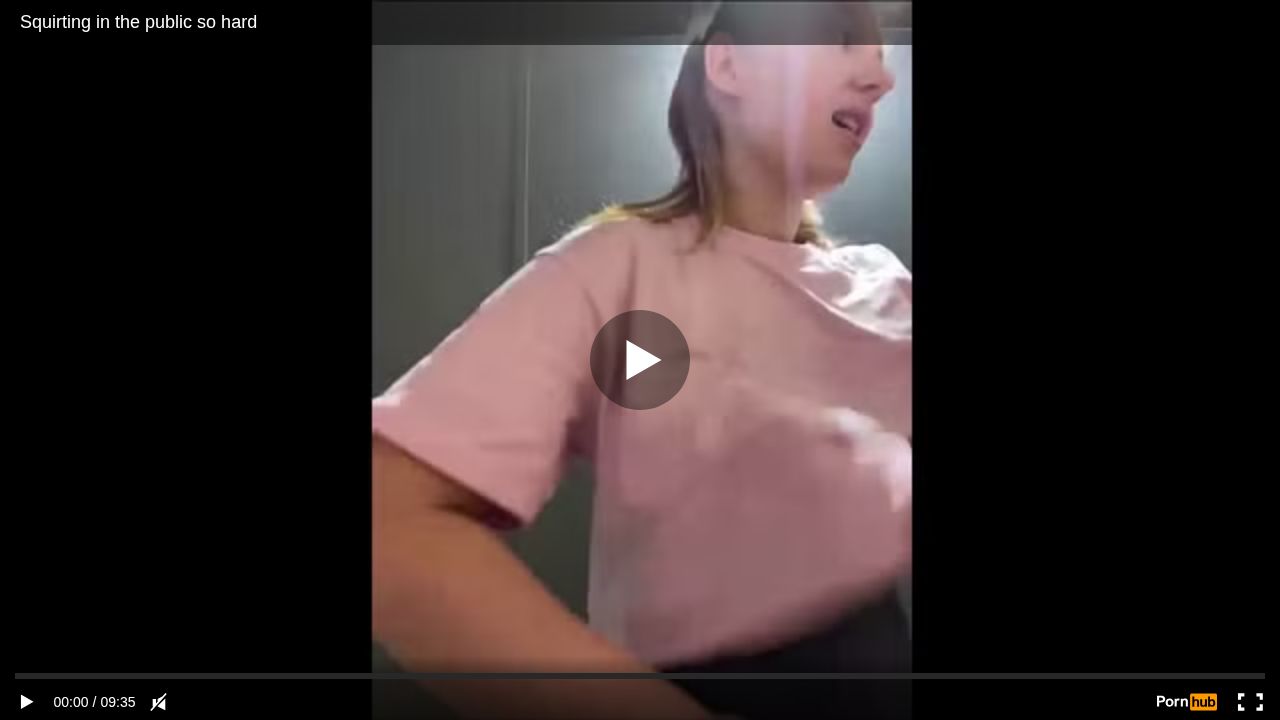 Squirting in the public so hard