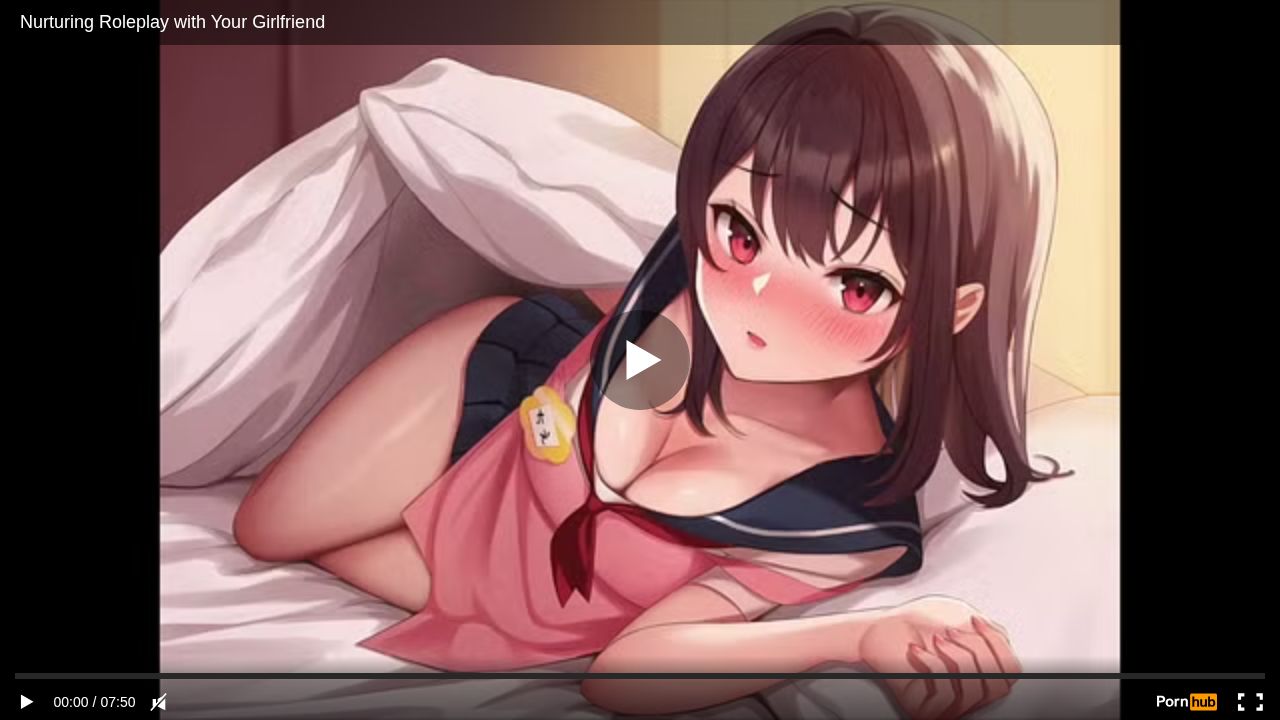 Nurturing Roleplay with Your Girlfriend