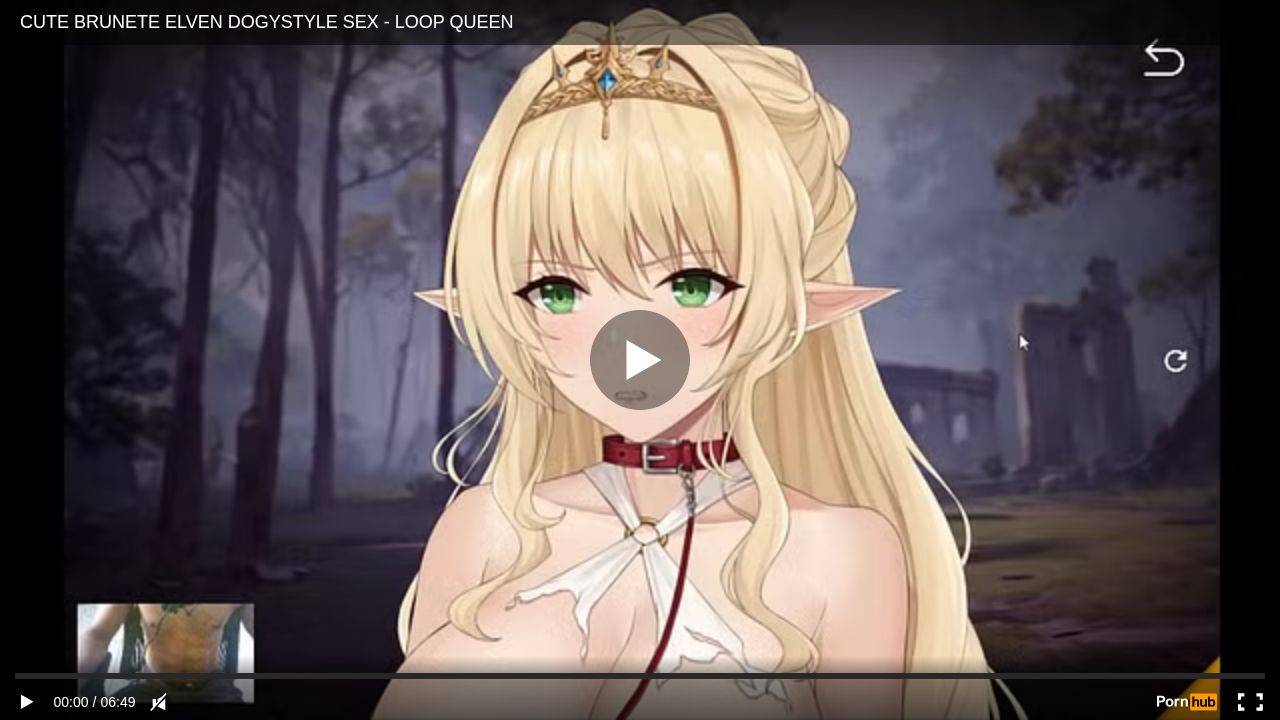 CUTE BRUNETE ELVEN DOGYSTYLE SEX - LOOP QUEEN