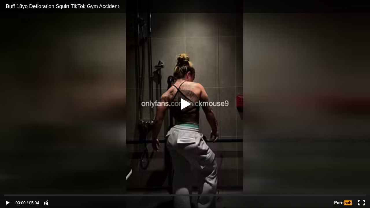 Buff 18yo Defloration Squirt TikTok Gym Accident