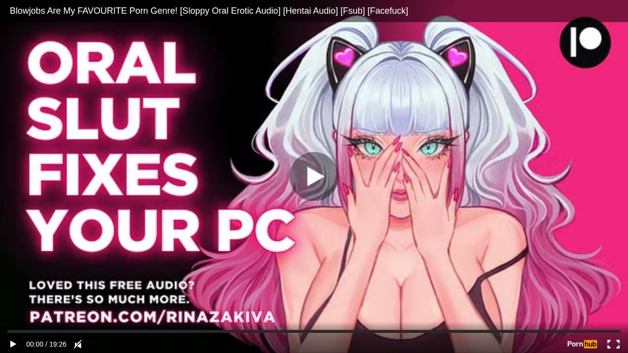 Blowjobs Are My FAVOURITE Porn Genre! [Sloppy Oral Erotic Audio] [Hentai Audio] [Fsub] [Facefuck]