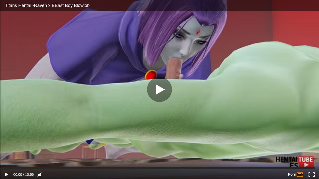 Titans Hentai -Raven x BEast Boy Blowjob